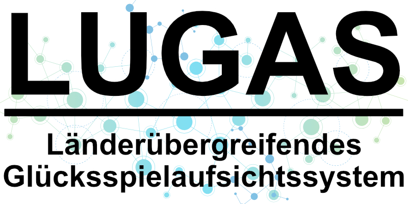 LUGAS - Länderübergreifendes Glücksspielaufsichtssystem